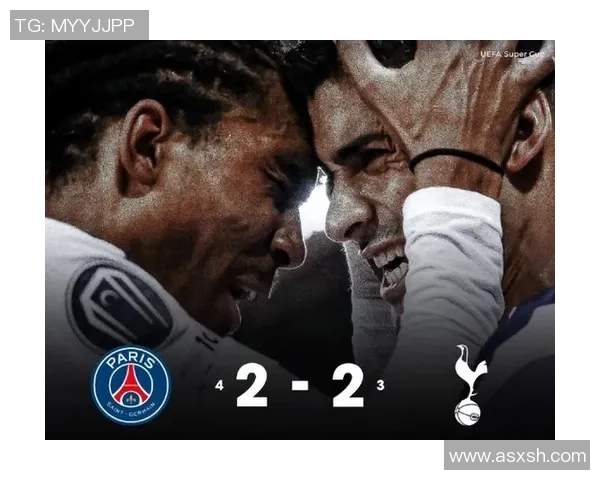 足总杯精彩对决巴黎圣日耳曼大胜AC米兰点球大战引燃全场激情